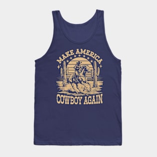 Make America Cowboy Again Tank Top